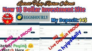 New 1$ Hyip Site #eggshourly.com! 0 Days. Status: Good & Paying - Hyips daily