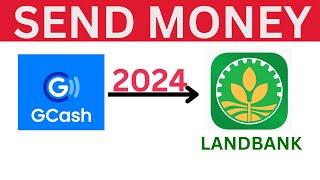 GCASH to LANDBANK Money Transfer 2024