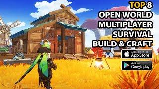 TOP 8 Best Open World, Survival, Build & Craft Games for Android / iOS / Mobile 2023