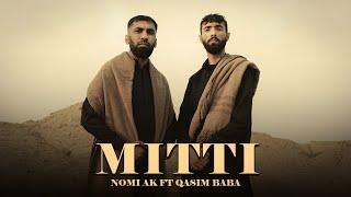 Mitti (Official Video) Nomi AK & Qasim Baba | Mother Tongue Ep | Mirpur Azad Kashmir