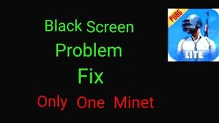  Black Screen Problem Fix|| Pubg Mobile Lite||Problem solve 