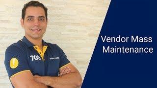 Vendor Mass Maintenance