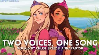 Two Voices, One Song (Barbie & The Diamond Castle) - Cover by Chloe & @annapantsu