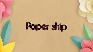 Simple Paper Ship||J Dee's creative mind