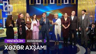 Xəzər Axşamı - Fidan Hacıyeva, Fərid Əliyev, Vüqar Hacıyev   10.03.2025