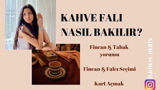 KAHVE FALI NASIL BAKILIR | İlkim Su Derin