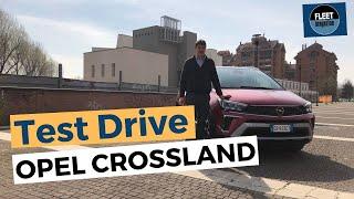 Test Drive ️ | nuova Opel Crossland, il diesel che accontenta tutti 