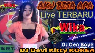 TERBARU VOL 1 AKU BISA APA ORIGINAL DJ DEVI KITTY DJ DEN BOYE WIKA SANG PENJELAJAH SUMSEL