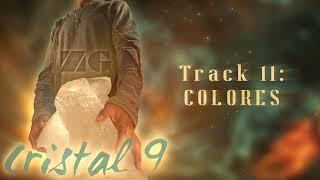 Zona Ganjah - Colores (Cristal 9) I Video Lyric