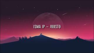 ISMA IP - JUUSTO LYRICS VIDEO