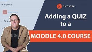How to ADD A QUIZ to a MOODLE 4.0 course