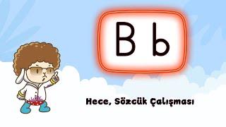 #yenimüfredat B  sesi hece sözcük çalışması