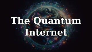 The Quantum Internet: A Gateway to the Multiverse