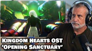 Checking Out Kingdom Hearts Opening Sanctuary | Old Composer Reaction