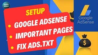 How to Setup Google Adsense Ads on WordPress | Important Pages | Fix ads.txt Status Not Found Issues