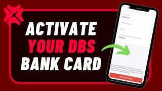 DBS - How to Activate Card?
