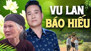 Vu Lan Báo Hiếu - Duy Phường Hát Về Mẹ Xúc Động Nghe Là Khóc