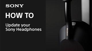 Updating your Sony Headphones