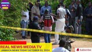 Jamaica News Today October 03, 2024 /Real News Media TV