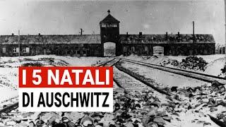 I 5 MACABRI Natali di Auschwitz