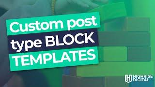 WordPress custom post type block templates