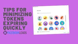 tips for minimizing tokens expiring quickly for facebookleads 2020 - facebook extractor