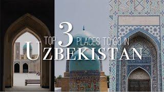 Top 3 Places to visit in Uzbekistan