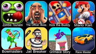 Zombie Tsunami,Kick the Buddy,Mario Kart,Bowmasters,Jail Breaker,Grimace Story,Race Master