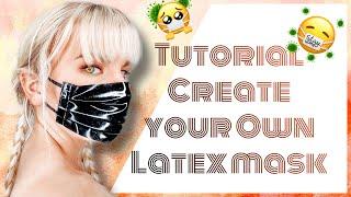 Tutorial - How to create a Latex Mask - by Beyla Hughes