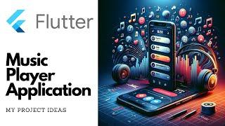 Music Player App with Flutter | Flutter Projects