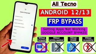 Tecno Android 12/13 FRP Bypass 2024Without Activity Launcher  | All Tecno Google Account Bypass