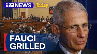 Anthony Fauci grilled over his response to COVID-19 pandemic | 9 News Australia