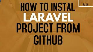 how to install laravel project from github.