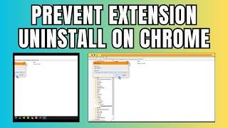 How to Prevent Extension Uninstall on Chrome