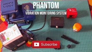 Phantom Vibration Monitoring System