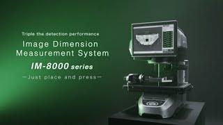 Measurement Tool | Image Dimension Measurement System | Shadowgraph | KEYENCE IM-8000 Series