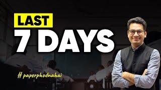 JEE Main: Last 7 Days Strategy | Must Watch if you want your Deserved Rank | Anup Sir