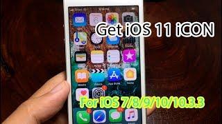 How to Get iOS 11 iCON Theme For iOS 7/8/9/10/10.3.3