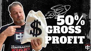 The 50% Gross Profit Rule is Rocket Fuel for Your Contracting Business  