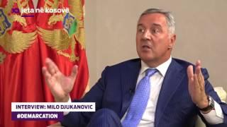 Interview with Montenegro PM Milo Djukanovic on border demarcation with Kosovo