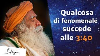 Qualcosa di fenomenale succede alle 3:40 | Sadhguru italiano