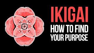 IKIGAI: The Japanese Formula for How to Find Your Purpose
