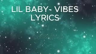 Lil Baby - Vibes Lyrics