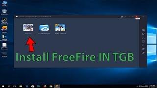 How To Install Free Fire IN Tencent Gaming Buddy | 2019