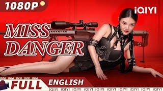 【ENG SUB】Miss Danger | Crime Action Friendship Revenge | Chinese Movie 2023 | iQIYI MOVIE THEATER