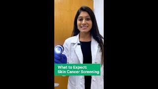 What to Expect: Skin Cancer Screening