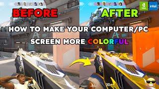 HOW TO MAKE YOUR LAPTOP/PC/COMPUTER SCREEN MORE COLORFUL (INTEL & NVIDIA) | TIMOJAM