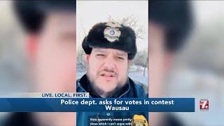 #Wausau #Police #Department is looking for your #vote in a police #recruitment #video contest