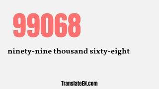 Numbers 99000 To 100000 In English Words