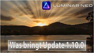 Luminar Neo - Was bringt Update 1.10.0?